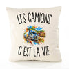 Housse de Coussin Les Camions c’est la vie
