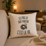 Housse de Coussin Les Poils de Chat Partout c’est la vie