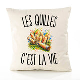 Housse de Coussin Les Quilles c’est la vie