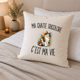 Housse de Coussin Ma Chatte Tricolore c’est ma vie