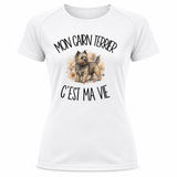T-shirt de Sport Femme Mon Cairn Terrier c'est ma vie