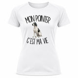 T-shirt de Sport Femme Mon Pointer c'est ma vie