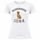 T-shirt de Sport Femme Mon Rhodesian Ridgeback c'est ma vie
