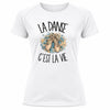 T-shirt de Sport Femme La danse c'est la vie