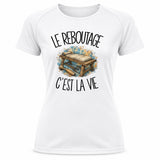 T-shirt de Sport Femme Le reboutage c'est la vie
