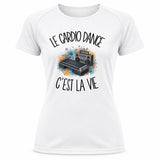 T-shirt de Sport Femme Le cardio dance c'est la vie