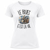 T-shirt de Sport Femme Le blues c'est la vie