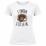 T-shirt de Sport Femme L'opéra c'est la vie