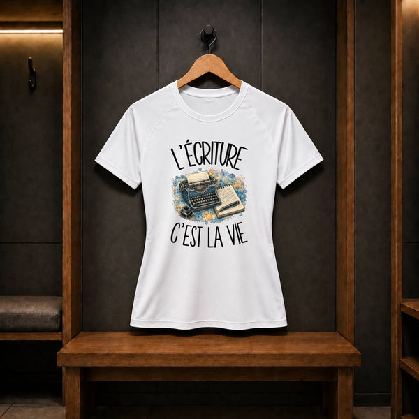 T-shirt de Sport Femme L'écriture c'est la vie