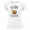 T-shirt de Sport Femme Les cerfs c'est la vie