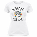 T-shirt de Sport Femme Les dauphins c'est la vie