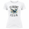 T-shirt de Sport Femme Les baleines c'est la vie