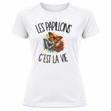 T-shirt de Sport Femme Les papillons c'est la vie