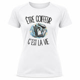 T-shirt de Sport Femme Être coiffeur c'est la vie