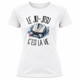 T-shirt de Sport Femme Le jiu-jitsu c'est la vie