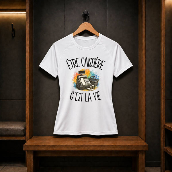T-shirt de Sport Femme Être caissière c'est la vie