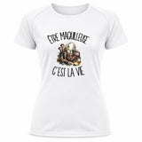 T-shirt de Sport Femme Être maquilleuse c'est la vie
