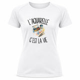 T-shirt de Sport Femme L'aquarelle c'est la vie
