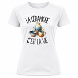 T-shirt de Sport Femme La céramique c'est la vie