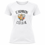 T-shirt de Sport Femme Le badminton c'est la vie