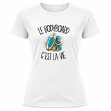 T-shirt de Sport Femme Le bodyboard c'est la vie