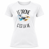 T-shirt de Sport Femme Le drone c'est la vie
