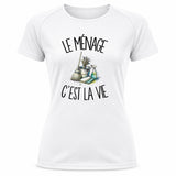 T-shirt de Sport Femme Le ménage c'est la vie