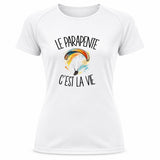 T-shirt de Sport Femme Le parapente c'est la vie