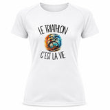 T-shirt de Sport Femme Le triathlon c'est la vie