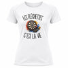 T-shirt de Sport Femme Les fléchettes c'est la vie