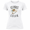 T-shirt de Sport Femme Les perles c'est la vie