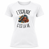 T-shirt de Sport Femme L'escalade c'est la vie