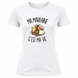 T-shirt de Sport Femme Ma marraine c'est ma vie