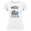 T-shirt de Sport Femme Marseille c'est la vie