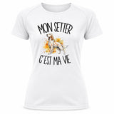 T-shirt de Sport Femme Mon Setter c'est ma vie
