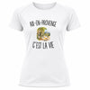 T-shirt de Sport Femme Aix-en-Provence c’est la vie
