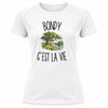 T-shirt de Sport Femme Bondy c’est la vie