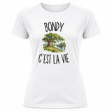 T-shirt de Sport Femme Bondy c’est la vie