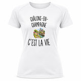 T-shirt de Sport Femme Châlons-en-Champagne c’est la vie