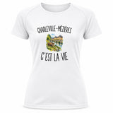 T-shirt de Sport Femme Charleville-Mézières c’est la vie