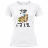 T-shirt de Sport Femme Dijon c’est la vie