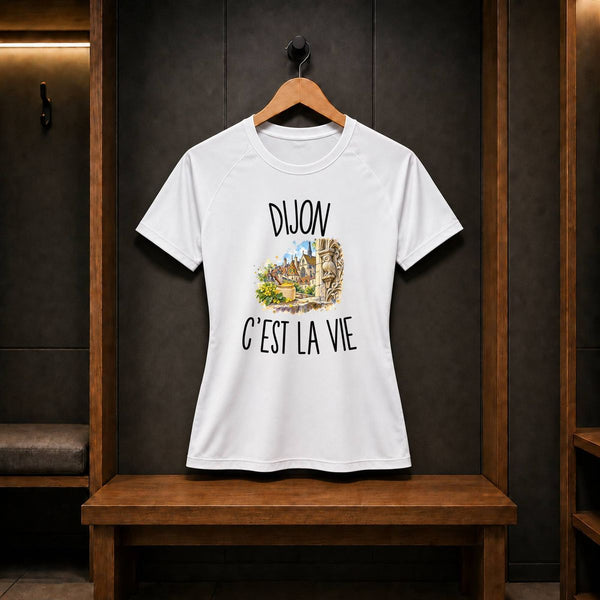 T-shirt de Sport Femme Dijon c’est la vie