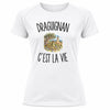 T-shirt de Sport Femme Draguignan c’est la vie