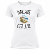T-shirt de Sport Femme Dunkerque c’est la vie