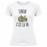 T-shirt de Sport Femme Évreux c’est la vie
