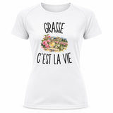 T-shirt de Sport Femme Grasse c’est la vie
