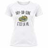 T-shirt de Sport Femme Ivry-sur-Seine c’est la vie