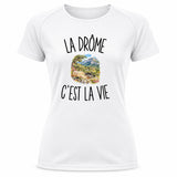 T-shirt de Sport Femme La Drôme c’est la vie