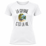 T-shirt de Sport Femme La Guyane c’est la vie