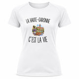T-shirt de Sport Femme La Haute-Garonne c’est la vie